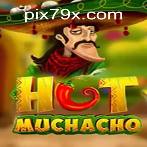 Exploring the Thrills of HotMuchacho on 79X.COM: The Premier Online Slots Platform in Brazil