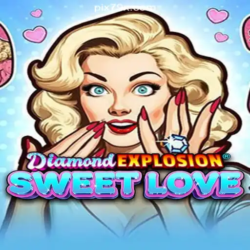 DiamondExplosionSweetLove: Discover the Thrill on 79X.COM - #1 Online Slots Platform in Brasil